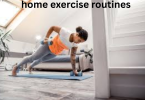 home exercise routines